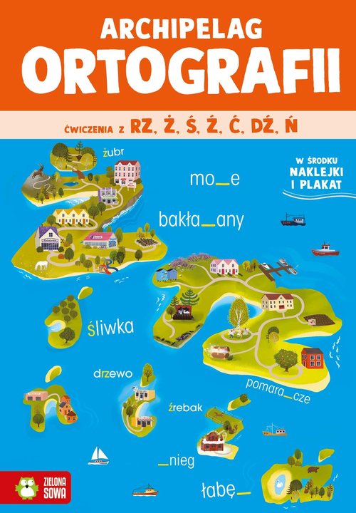 Image of Archipelag ortografii Ćwiczenia z rz,ż, ś, ź, ć, dź, ń