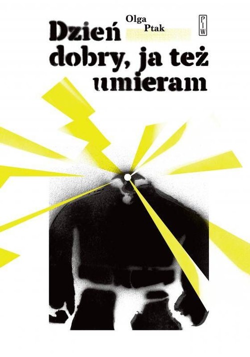 Image of Dzień dobry, ja też umieram