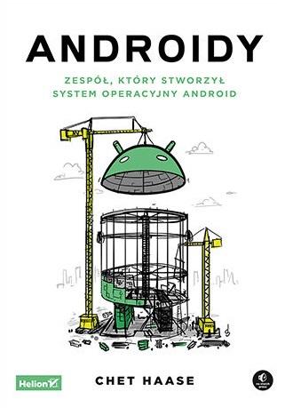 Image of Androidy. Zespół, który stworzył system operacyjny Android