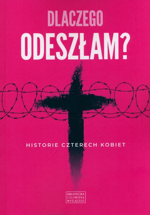 Image of Dlaczego odeszłam Historie czterech kobiet