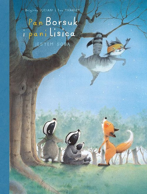 Image of Pan Borsuk i Pani Lisica. Jestem sobą. Tom 6