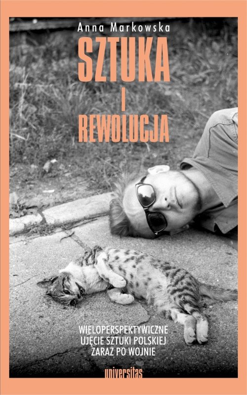 Image of Sztuka i rewolucja Wieloperspektywiczne ujęcie sztuki polskiej zaraz po wojnie