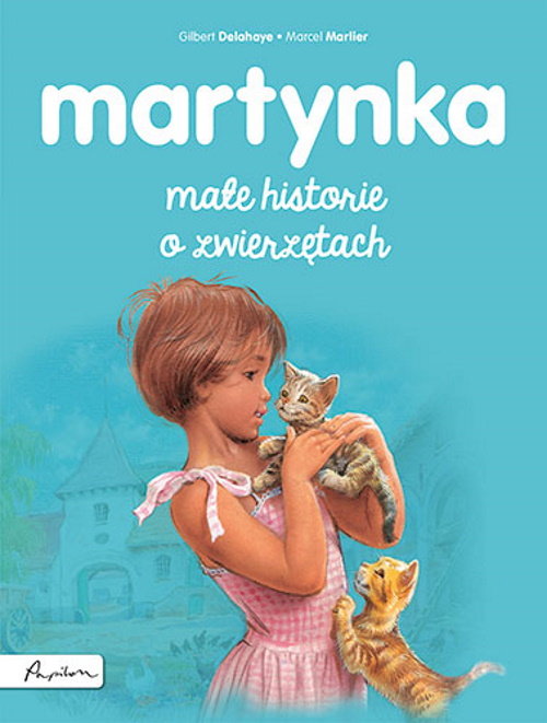 Image of Martynka. Małe historie o zwierzętach