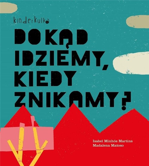 Image of Dokąd idziemy, kiedy znikamy?