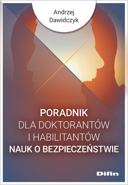 Image of Poradnik dla doktorantów i habilitantów nauk o bezpieczeństwie