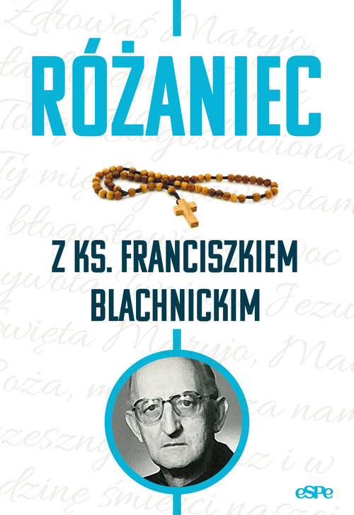 Image of Różaniec z ks. Franciszkiem Blachnickim