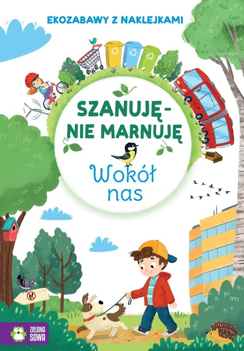 Image of Szanuję, nie marnuję Wokół nas