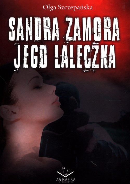 Image of Sandra Zamora Jego laleczka