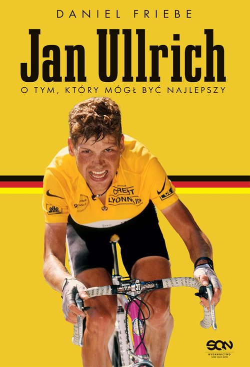 Image of Jan Ullrich. O tym, który mógł być najlepszy
