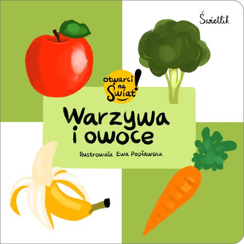 Image of Warzywa i owoce. Otwarci na świat!