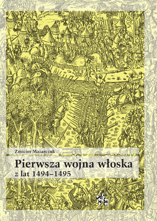 Image of Pierwsza wojna włoska z lat 1494-1495