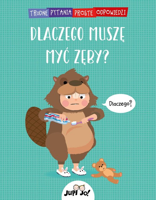Image of Dlaczego muszę myć zęby?