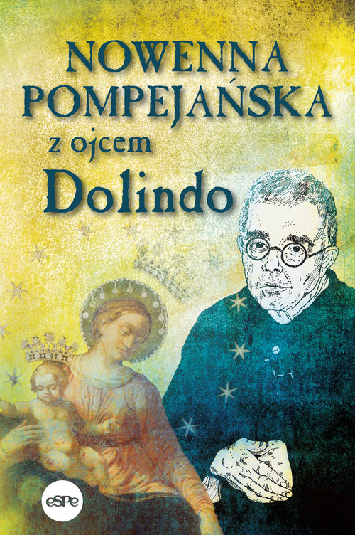 Image of Nowenna pompejańska z ojcem Dolindo