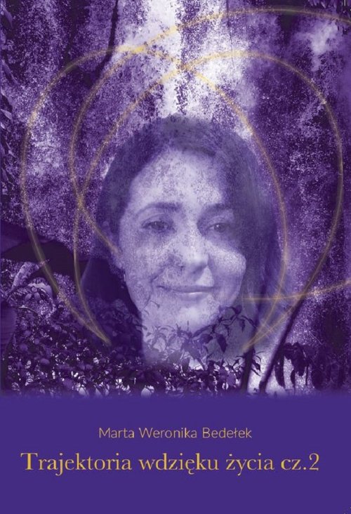 Image of Trajektoria wdzięku życia Część 2