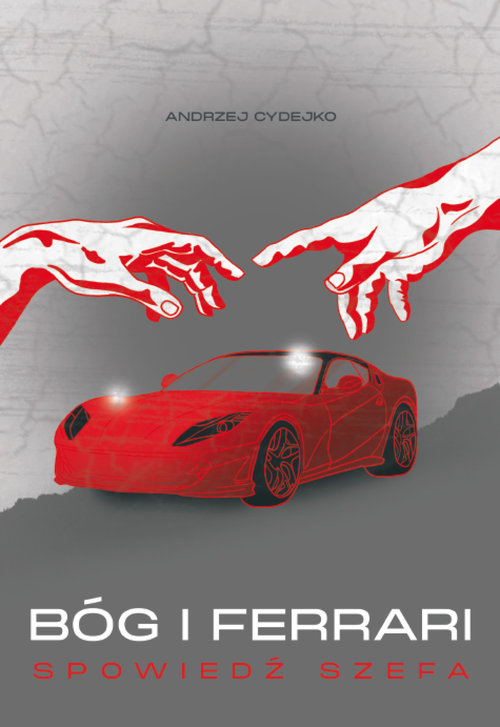 Image of Bóg i Ferrari. Spowiedź szefa