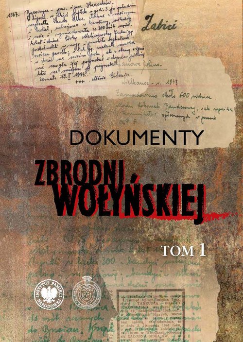 Image of Dokumenty zbrodni wołyńskiej Tom 1