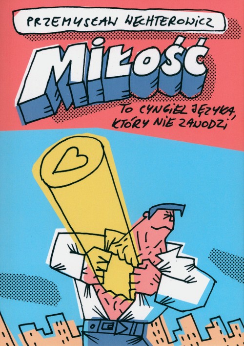 Image of Miłość To cyngiel języka które nie zawodzi