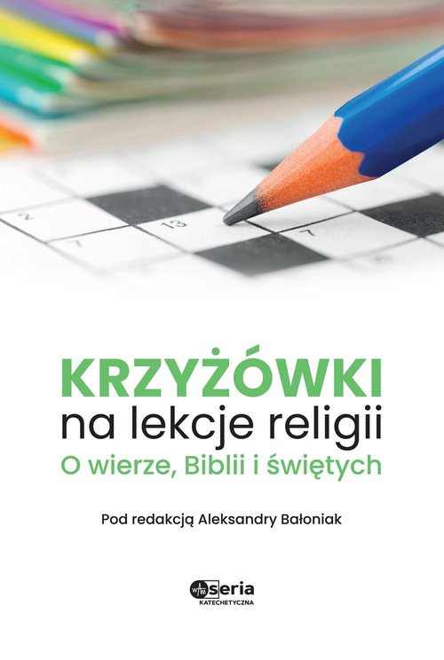 Image of Krzyżówki na lekcje religii O wierze Biblii i świętych
