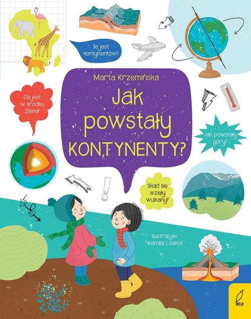 Image of Co i jak? Jak powstały kontynenty?