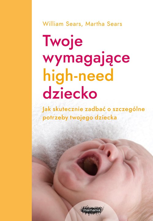Image of Twoje wymagające HIGH-NEED dziecko