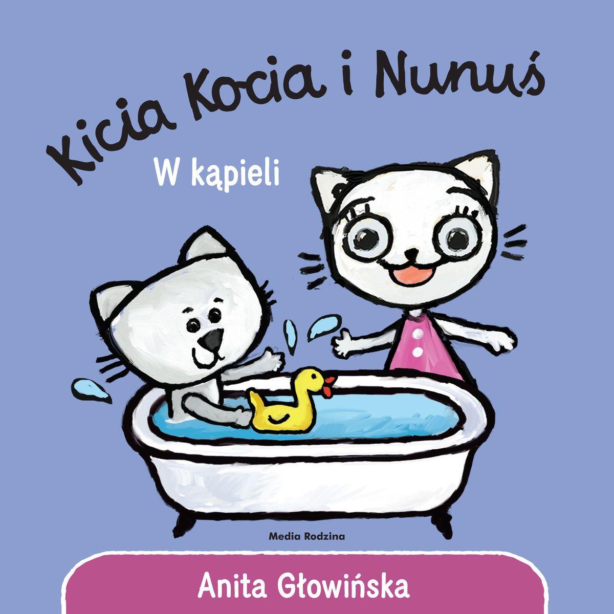 Image of Kicia Kocia i Nunuś. W kąpieli