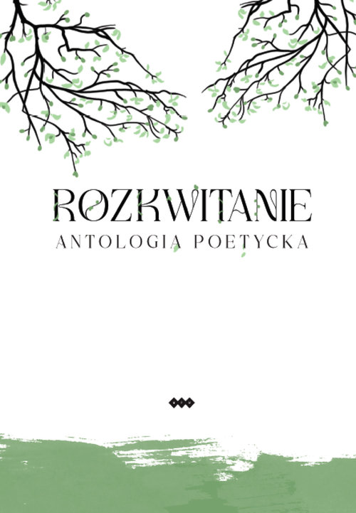 Image of Rozkwitanie Antologia poetycka
