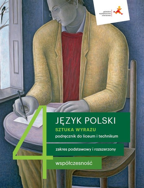 Image of Język polski 4 Sztuka wyrazu Podręcznik Zakres podstawowy i rozszerzony Liceum Technikum