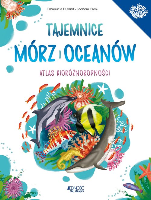 Image of Tajemnice mórz i oceanów Atlas bioróżnorodności