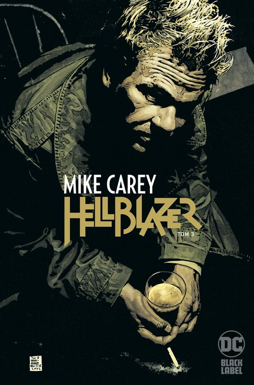 Image of Hellblazer. Mike Carey. Tom 3