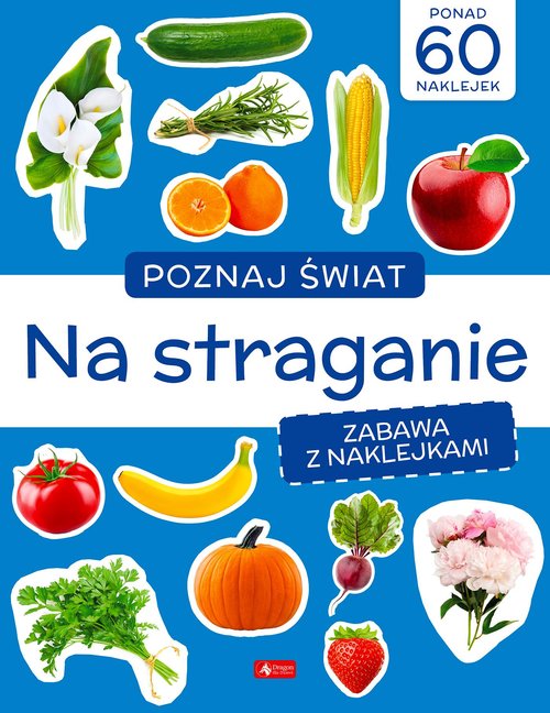 Image of Poznaj świat. Zabawa z naklejkami. Na straganie