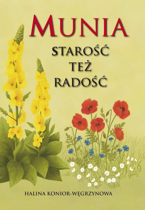 Image of Munia. Starość też radość