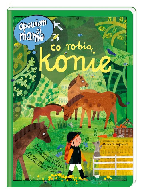 Image of Opowiem ci, mamo, co robią konie