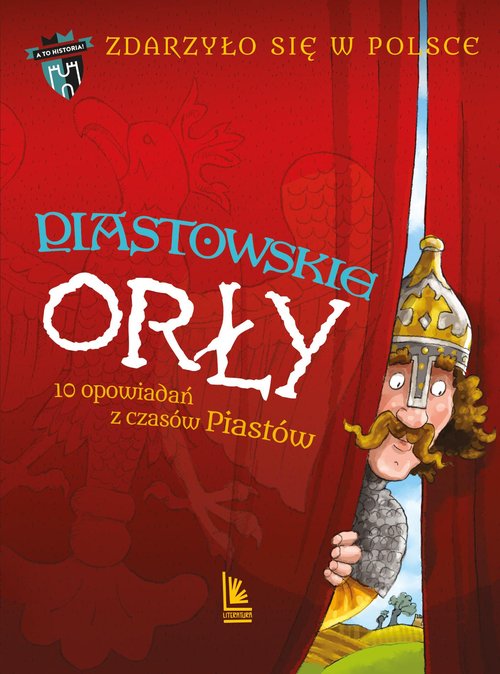 Image of Piastowskie Orły 10 opowiadań z czasów Piastów