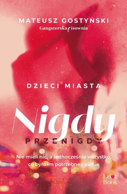 Image of Dzieci miasta. Nigdy przenigdy