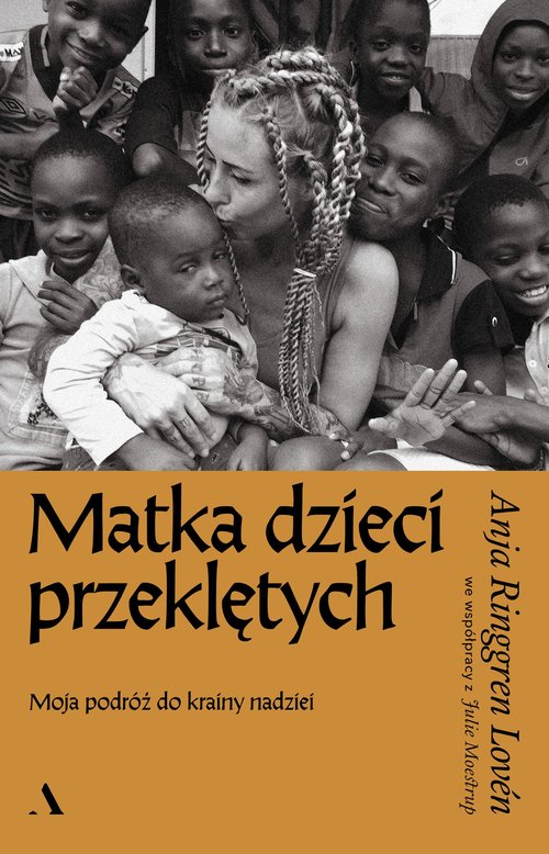 Image of Matka dzieci przeklętych Moja podróż do krainy nadziei