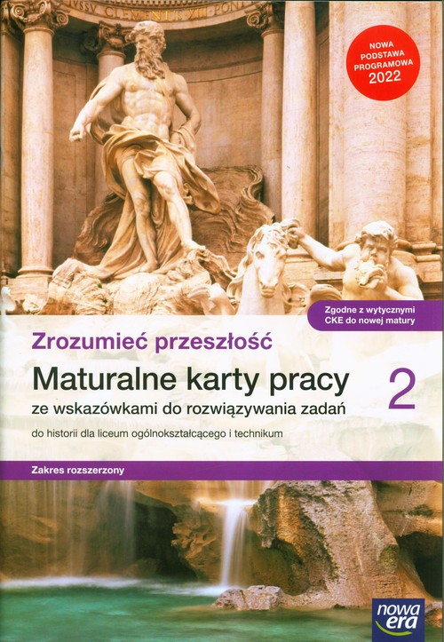 Image of Historia Zrozumieć przeszłość 2 Maturalne karty pracy ze wskazówkami do rozwiązywania zadań Zakres rozszerzony Liceum technikum