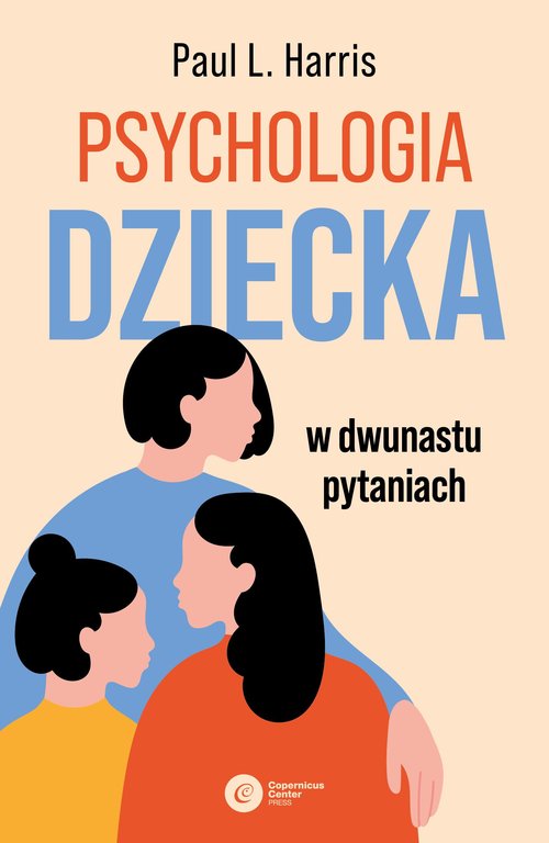 Image of Psychologia dziecka w dwunastu pytaniach