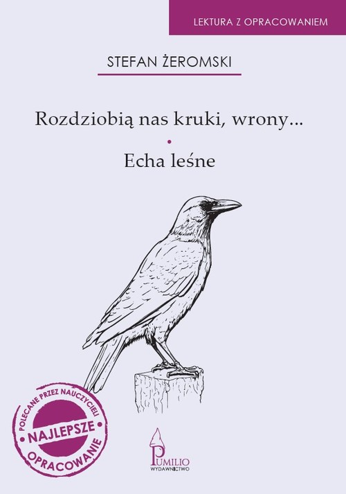Image of Rozdziobią nas kruki wrony… Echa leśne