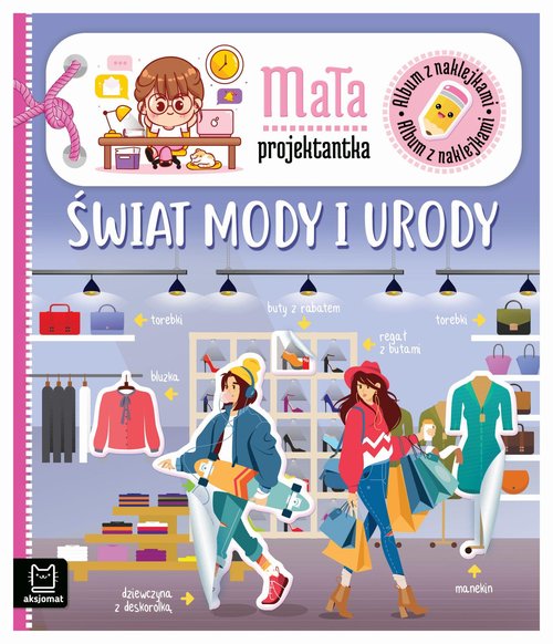 Image of Album z naklejkami Mała projektantka Świat mody i urody