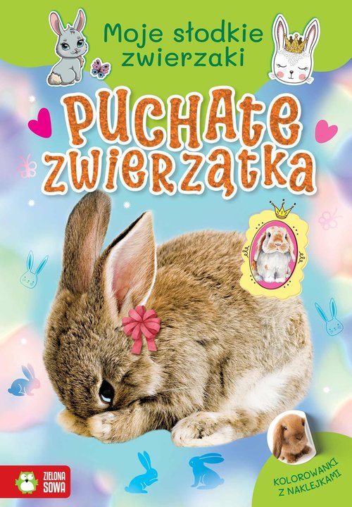 Image of Moje słodkie zwierzaki Puchate zwierzątka