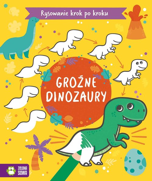 Image of Rysowanie krok po kroku Groźne dinozaury