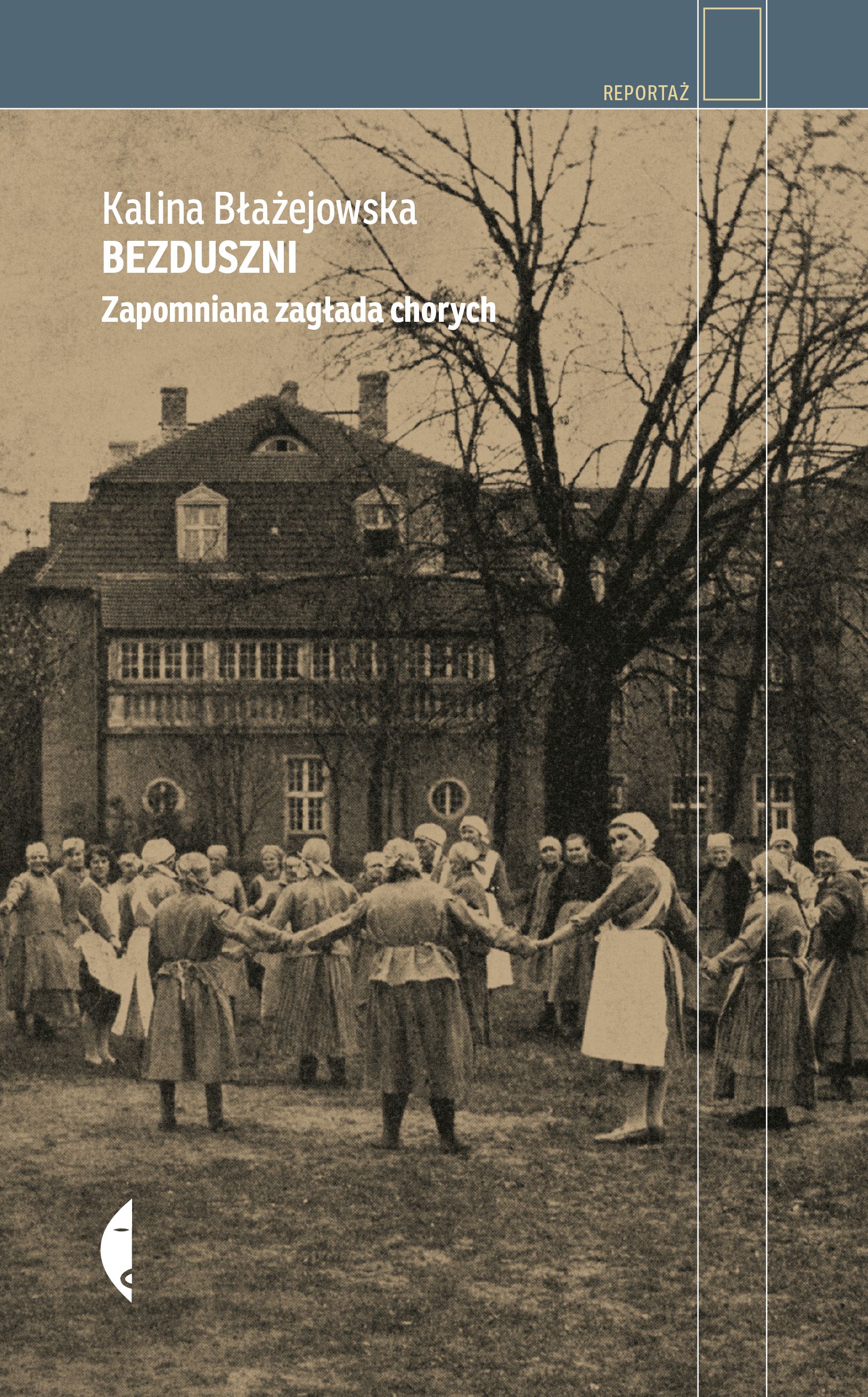 Image of Bezduszni. Zapomniana zagłada chorych