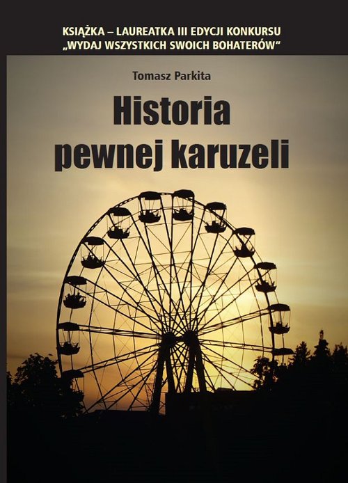 Image of Historia pewnej karuzeli