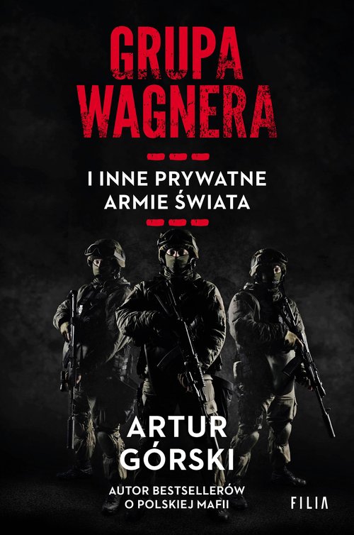 Image of Grupa Wagnera i inne prywatne armie świata