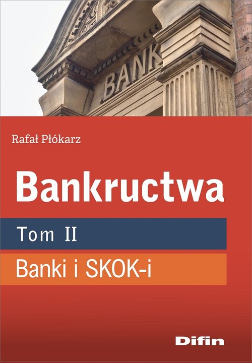 Image of Bankructwa Tom 2 Banki i SKOK-i