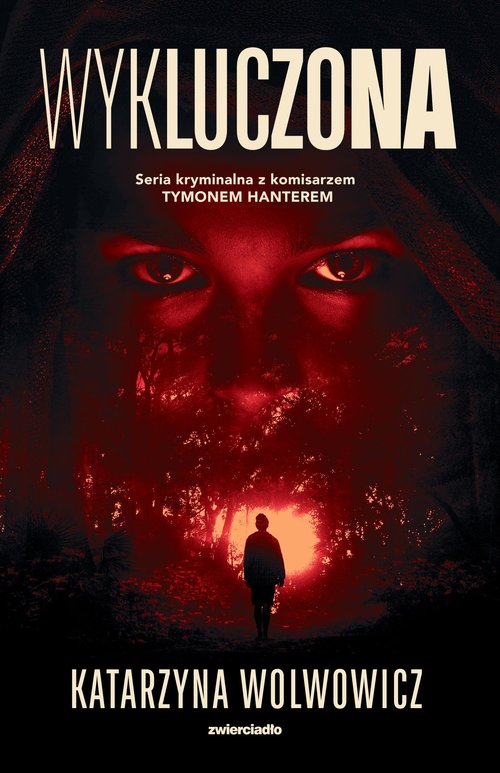 Image of Wykluczona Tom 1 Komisarz Tymon Hanter