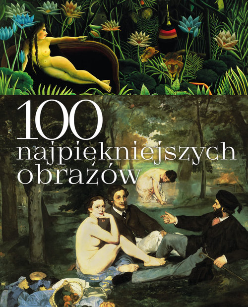 Image of 100 najpiękniejszych obrazów