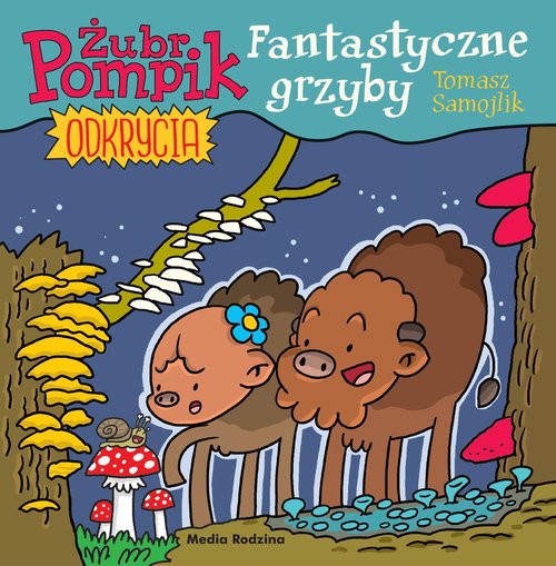 Image of Żubr Pompik Okrycia 8 Fantastyczne grzyby