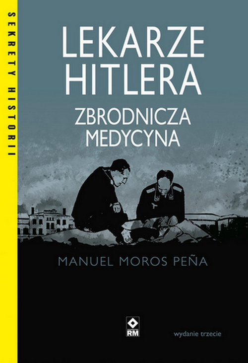 Image of Lekarze Hitlera Zbrodnicza medycyna