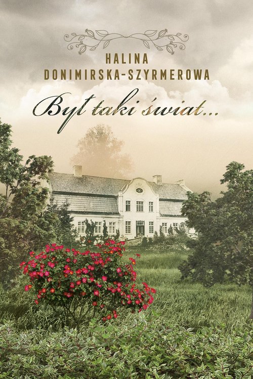 Image of Był taki świat… Mój wiek XX